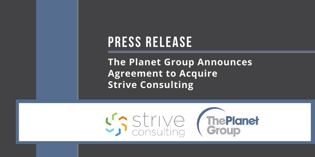 The Planet Group acquires Strive Consuting